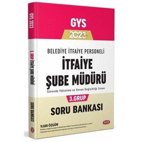 2023 Belediye İtfaiye Personeli İtfaiye Şube Müdürü 3. Grup GYS Soru Bankası - Data Yayınları