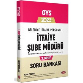 2023 Belediye İtfaiye Personeli İtfaiye Şube Müdürü 3. Grup GYS Soru Bankası - Data Yayınları