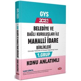 2023 Belediye ve Bağlı Kuruluşları İle Mahalli İdare Birlikleri 1. Grup Konu Anlatımlı - Data Yayınları