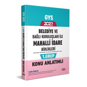 2023 Belediye ve Bağlı Kuruluşları İle Mahalli İdare Birlikleri 1. Grup Konu Anlatımlı - Data Yayınları