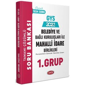 2023 Belediye ve Bağlı Kuruluşları İle Mahalli İdare Birlikleri 1. Grup Tamamı Çözümlü Soru Bankası - Data Yayınları