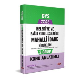 2023 Belediye ve Bağlı Kuruluşları İle Mahalli İdare Birlikleri 2. Grup Konu Anlatımlı - Data Yayınları