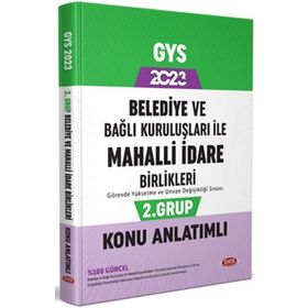 2023 Belediye ve Bağlı Kuruluşları İle Mahalli İdare Birlikleri 2. Grup Konu Anlatımlı - Data Yayınları