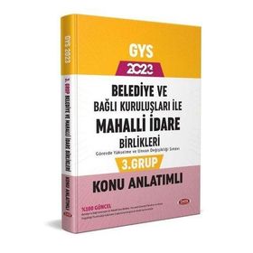2023 Belediye ve Bağlı Kuruluşları İle Mahalli İdare Birlikleri 3. Grup Konu Anlatımlı - Data Yayınları