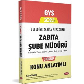 2023 Belediye Zabıta Personeli Zabıta Personeli Şube Müdürü 3. Grup Konu Anlatımlı - Data Yayınları