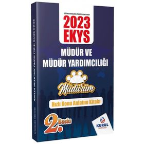 2023 Ekys Müdürüm Serisi Müdür ve Müdür Yardımcılığı Hızlı Konu Anlatım Kitabı - Kurul Yayıncılık