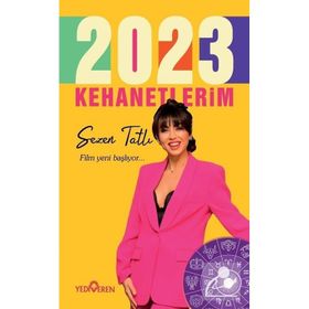 2023 Kehanetlerim Sezen Tatlı Yediveren Yayınları