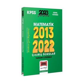 2023 Kpss Matematik 2013-2022 Tamamı Çözümlü Çıkmış Sorular - Yargı Yayınları