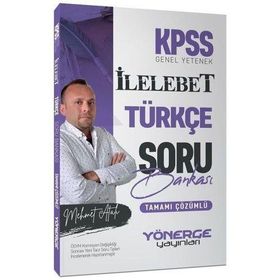 2023 Kpss Türkçe İlelebet Soru Bankası Çözümlü - Yönerge Yayınları