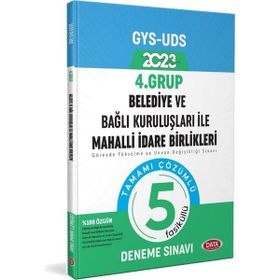 2023 Mahalli İdareler 4. Grup Tamamı Çözümlü 5 Deneme Sınavı - Data Yayınları