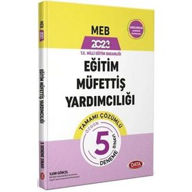 2023 Meb Eğitim Müfettiği Yardımcılığı Tamamı Çözümlü 5 Deneme - Data Yayınları