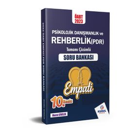 2023 Öabt Empati Psikolojik Danışmanlık ve Rehberlik Pdr Kariyer Meslek Tamamı Çözümlü Soru Bankası