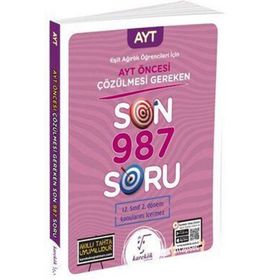 2023 Özel Baskı AYT Öncesi Çözülmesi Gereken Son 987 Soru Eşit Ağırlık Öğrencileri için - Karekök Yayınları