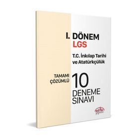 2023 Özel LGS 8. Sınıf 1. Dönem T.C. İnkılap Tarihi ve Atatürkçülük Çözümlü 10 Deneme - Editör Yayınları