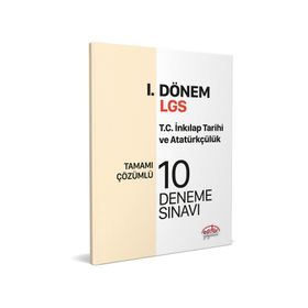 2023 Özel LGS 8. Sınıf 1. Dönem T.C. İnkılap Tarihi ve Atatürkçülük Çözümlü 10 Deneme - Editör Yayınları