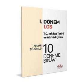 2023 Özel LGS 8. Sınıf 1. Dönem T.C. İnkılap Tarihi ve Atatürkçülük Çözümlü 10 Deneme - Editör Yayınları