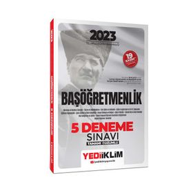 2023 T.C. Millî Eğitim Bakanlığı Başöğretmenlik 5 Deneme Sınavı Tamamı Çözümlü - Yediiklim Yayınları