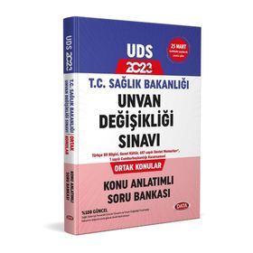 2023 T.C. Sağlık Bakanlığı Unvan Değişikliği Sınavı Ortak Konular Konu Anlatımlı Soru Bankası - Data Yayınları