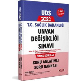 2023 T.C. Sağlık Bakanlığı Unvan Değişikliği Sınavı Ortak Konular Konu Anlatımlı Soru Bankası - Data Yayınları