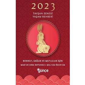 2023 Tavşan Senesi Yaşam Rehberi - Master Esra Koyuncu Meltem Özertem