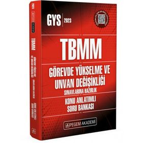 2023 TBMM Görevde Yükselme ve Ünvan Değişikliği Konu Anlatımlı Soru Bankası - Pegem Yayınları