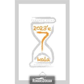 2023'e 7 Kala - Mehmet Çelik