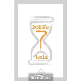 2023'e 7 Kala - Mehmet Çelik