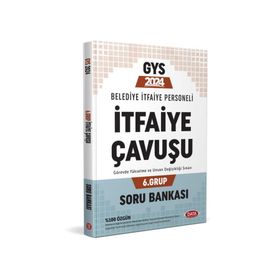 2024 Belediye İtfaiye Çavuşu 6. Grup GYS Soru Bankası - Data Yayınları