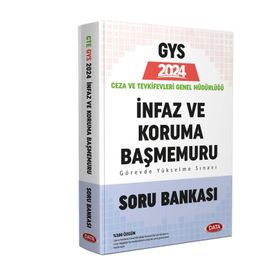 2024 Ceza ve Tevkifevleri İnfaz ve Koruma Başmemuru GYS Soru Bankası Data Yayınları