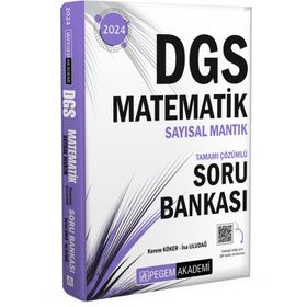 2024 Dgs Matematik Sayısal Mantık Tamamı Çözümlü Soru Bankası - Pegem Akademi Yayıncılık