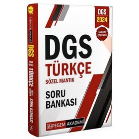 2024 Dgs Türkçe Sözel Mantık Tamamı Çözümlü Soru Bankası Pegem Akademi Yayıncılık