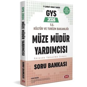 2024 GYS Kültür ve Turizm Bakanlığı Müze Müdür Yardımcısı Soru Bankası Data Yayınları