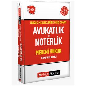 2024 Hukuk Mesleklerine Giriş Sınavı Avukatlık ve Noterlik Medeni Hukuk Konu Anlatımlı - Pegem Yayınları