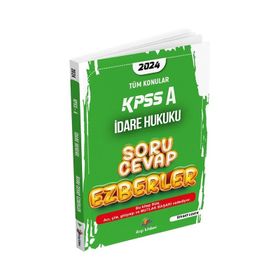 2024 KPSS A İdare Hukuku Soru Cevap - Ezberler - Serhat Güven - Dizgi Kitap