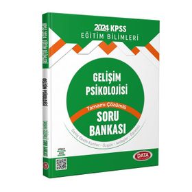 2024 KPSS Eğitim Bilimleri Gelişim Psikolojisi Tamamı Çözümlü Soru Bankası Data Yayınları