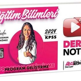 2024 KPSS Eğitim Bilimleri Öğretim Yöntem ve Teknikleri Program Geliştirme Video Ders Notları - İndeks Akademi