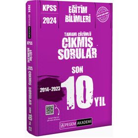 2024 KPSS Eğitim Bilimleri Tamamı Çözümlü Son 10 Yıl Çıkmış Sorular Pegem Yayınları