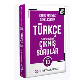 2024 KPSS Genel Yetenek Genel Kültür Türkçe Tamamı Çözümlü Çıkmış Sorular - Öğreti Yayınları
