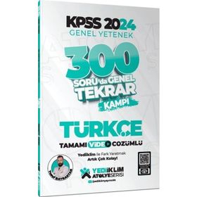 2024 KPSS Genel Yetenek Türkçe 300 Soruda Tamamı Video Çözümlü Genel Tekrar Kampı - Yediiklim Yayınları