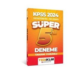 2024 KPSS Ortaöğretim Ön Lisans Süper 5'li Deneme Tamamı Çözümlü - Yediiklim Yayınları