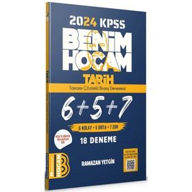 2024 KPSS Tarih Tamamı Çözümlü 6+5+7 Deneme - Benim Hocam Yayınları