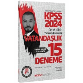 2024 KPSS Vatandaşlık Çözümlü 15'li Deneme Emrah Vahap Özkaraca İndeks Akademi Yayınları