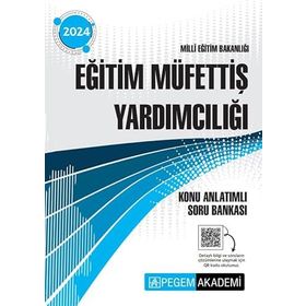 2024 Milli Eğitim Bakanlığı Eğitim Müfettiş Yardımcılığı Konu Anlatımlı Soru Bankası - Pegem Akademi