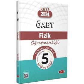 2024 ÖABT Fizik Öğretmenliği Tamamı Çözümlü 5 Deneme Sınavı Data Yayınları