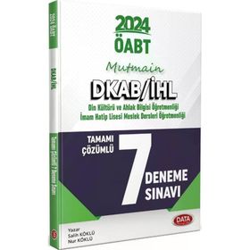 2024 ÖABT Mutmain DKAB İHL Tamamı Çözümlü 7 Deneme Sınavı Data Yayınları