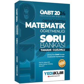 2024 ÖABT Ortaöğretim Matematik Öğretmenliği Tamamı Çözümlü Soru Bankası Yediiklim Yayınları
