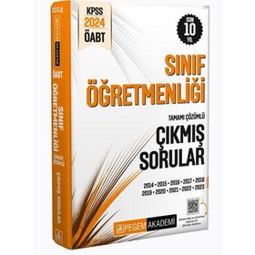 2024 ÖABT Sınıf Öğretmenliği Son 10 Yıl Çıkmış Sorular Çözümlü - Pegem Akademi
