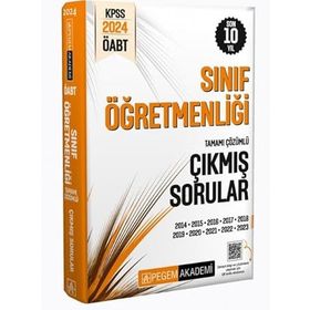 2024 ÖABT Sınıf Öğretmenliği Son 10 Yıl Çıkmış Sorular Çözümlü - Pegem Akademi