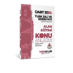 2024 Öabt Türk Dili Ve Edebiyatı Öğretmenliği Alan Eğitimi Konu Anlatımı Kitabı Yediiklim Yayınları