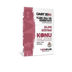 2024 Öabt Türk Dili Ve Edebiyatı Öğretmenliği Alan Eğitimi Konu Anlatımı Kitabı Yediiklim Yayınları